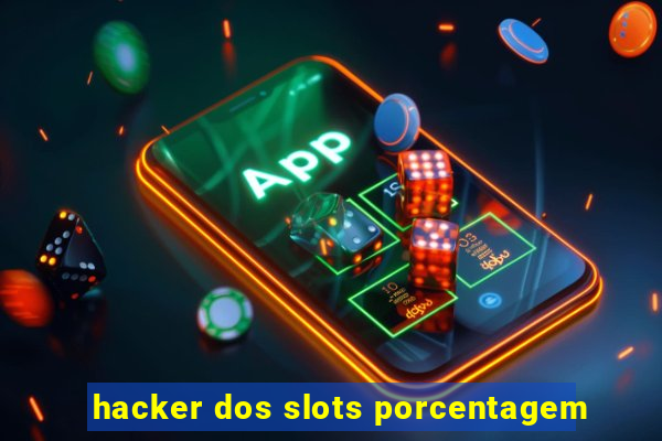 hacker dos slots porcentagem